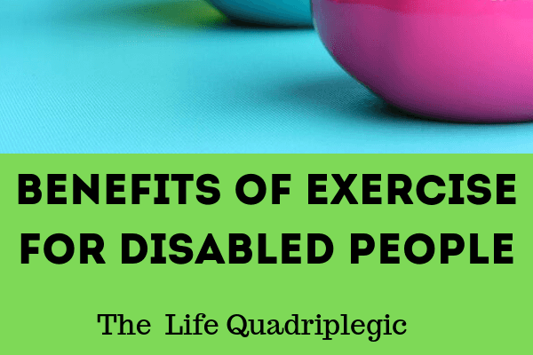 The Benefits Of Exercise For Disabled Adults