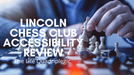 Lincoln Chess Club Accessibility Review