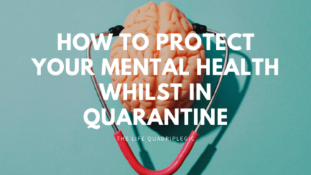 How To Protect Your Mental Health Whilst In Quarantine